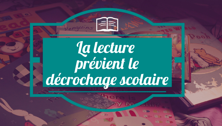  Infographie - la lecture prévient le décrochage scolaire