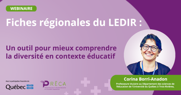 Document de présentation | les fiches régionales du LEDIR mises à jour! Des clés indispensables pour comprendre la diversité ethnoculturelle, religieuse et linguistique dans les écoles du Québec.