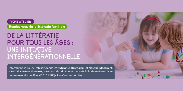 Fiche | Atelier - De la littératie pour tous les âges : une initiative intergénérationnelle