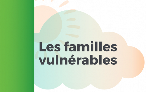 Fiche informative | Les familles vulnérables